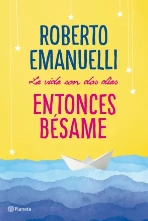 Portada La vida son dos días, entonces bésame