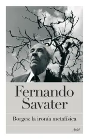 Portada Borges: la ironía metafísica