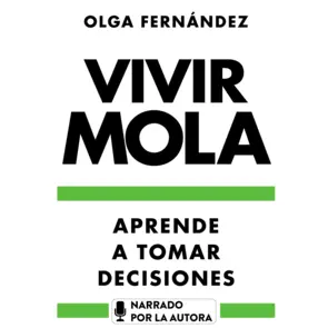 Portada Vivir mola. Aprende a tomar decisiones