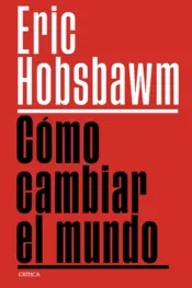 Portada Cómo cambiar el mundo