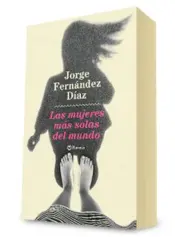 Miniatura portada 3d Las mujeres más solas del mundo