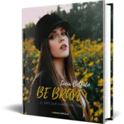 Miniatura portada 3d Be brave: El año que cambió mi vida