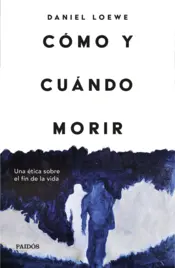 Portada Cómo y cuándo morir