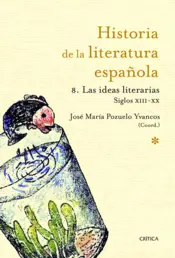 Portada Hist.de la Literatura Española 8 Las Ideas Litera