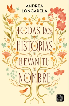 Portada Todas las historias llevan tu nombre