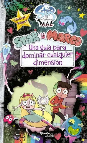 Portada Star vs. Las Fuerzas del mal. Una guía para dominar cualquier* dimensión