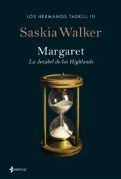 Portada Los hermanos Taskill. Margaret. La jezabel de las Highlands