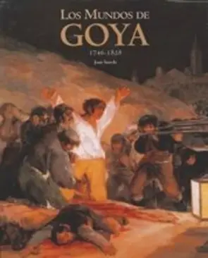 Portada Los Mundos de Goya