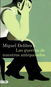 Portada Las guerras de nuestros antepasados