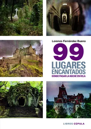 Portada 99 lugares encantados donde pasar una noche en vela