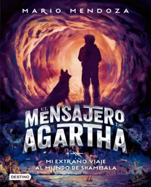 Portada El mensajero de Agartha 3 - Mi extraño viaje al mundo de Shambala