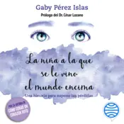 Portada La niña a la que se le vino el mundo encima