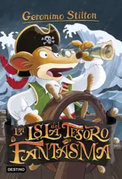 Portada La isla del tesoro fantasma - Geronimo Stilton