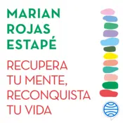 Portada Recupera tu mente, reconquista tu vida
