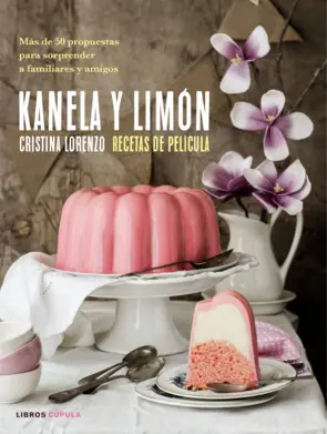 Portada Kanela y Limón, recetas de película