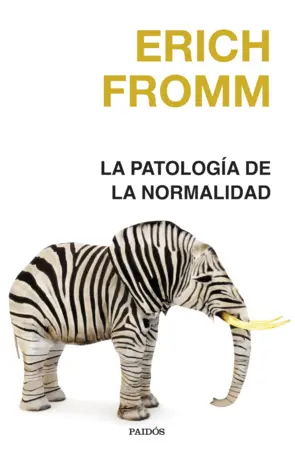 Portada La patología de la normalidad
