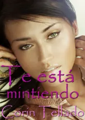 Portada Te está mintiendo