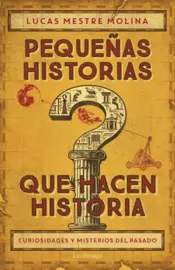 Portada Pequeñas historias que hacen historia