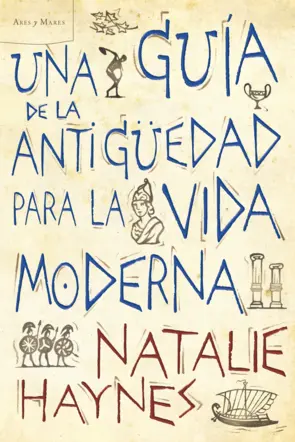 Portada Una Guía de la Antigüedad para la Vida Moderna