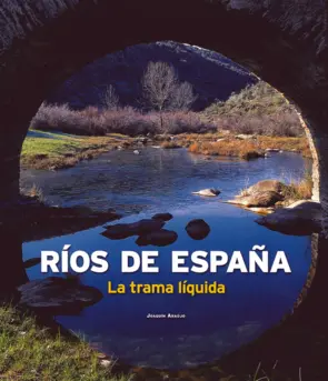Portada Ríos de España La Trama Líquida