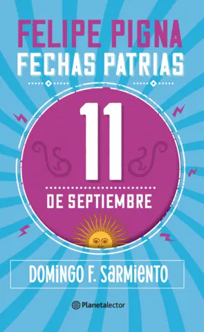 Portada Fechas patrias. 11 de septiembre - Planeta Lector