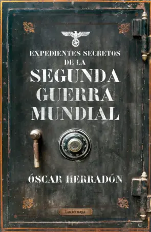 Portada Expedientes secretos de la Segunda Guerra Mundial