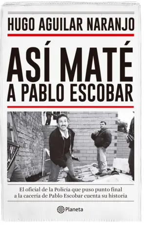 Portada Así maté a Pablo Escobar