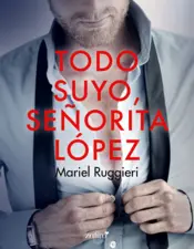 Portada Todo suyo, señorita López
