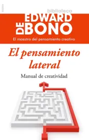 Portada El Pensamiento Lateral manual de creatividad