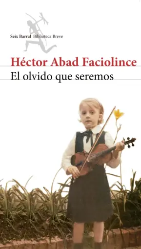 Portada El olvido que seremos