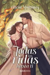 Portada Todas las vidas hasta ti