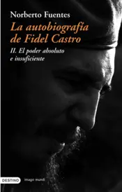 Portada La Autobiografìa de Fidel Castro Tomo 2