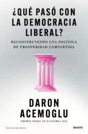 Portada ¿Qué pasó con la democracia liberal?
