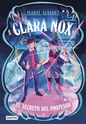 Portada Clara Nox 2. El secreto del profesor