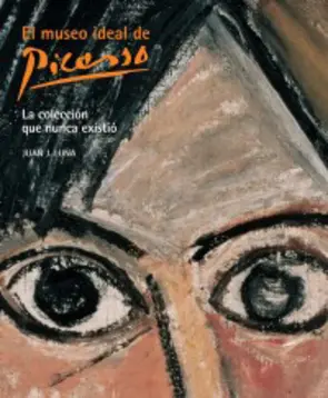 Portada El Museo Ideal de Picasso