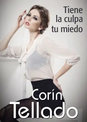 Portada Tiene la culpa tu miedo