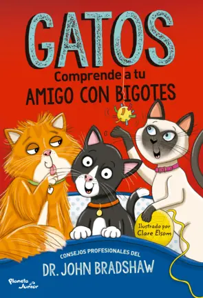 Portada Gatos. Comprende a tu amigo con bigotes