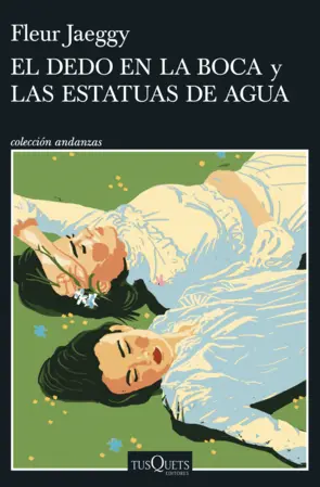 Portada El dedo en la boca y Las estatuas de agua
