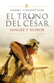 Portada Serie El trono del césar. Sangre y honor