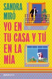 Portada Yo en tu casa y tú en la mía