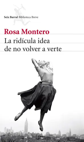 Portada La Rídicula Idea de no Volver a Verte
