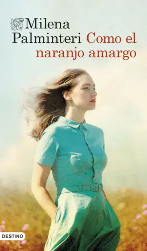 Portada Como el naranjo amargo