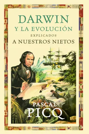 Portada Darwin y la Evolución Explicada a Nuestros Nietos