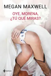 Portada Oye, morena, ¿tú qué miras?