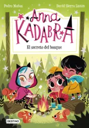 Portada Anna Kadabra 7. El secreto del bosque