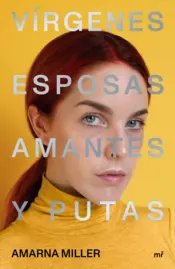 Portada Vírgenes, esposas, amantes y putas