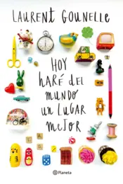 Portada Hoy hare del mundo un lugar mejor