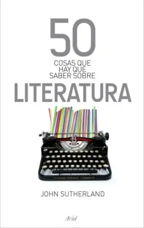 Portada 50 cosas que hay que saber sobre literatura