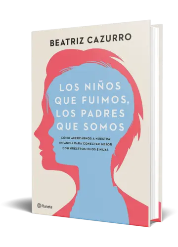 Portada Los niños que fuimos, los padres que somos