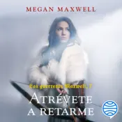 Portada Las guerreras Maxwell, 7. Atrévete a retarme